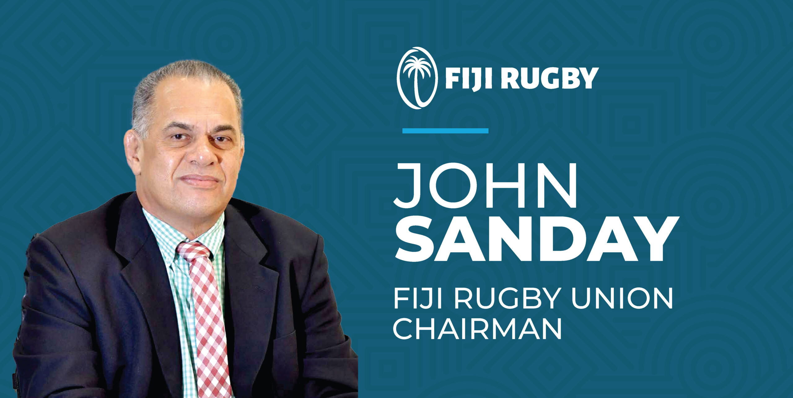 Official Website of Fiji Rugby Union » Mr. John Sanday Announced as FRU  Chairman